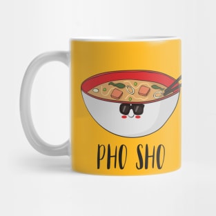 Pho Sho, Funny Vietnamese Food Mug